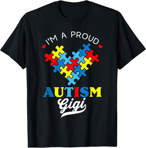 I'm A Proud Autism Gigi Autism Awareness Autistic Grandchild