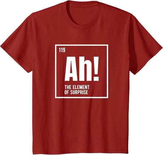 Ah The Element of Surprise Funny Chemistry Science Humor
