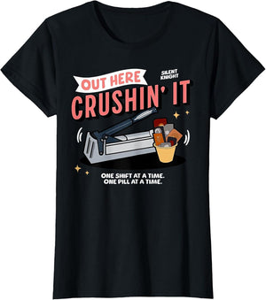 Med Tech Out Here Crushin' It Medication Aide Funny Nurse