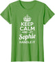 Sophie Keep Calm and Let Sophie Handle It