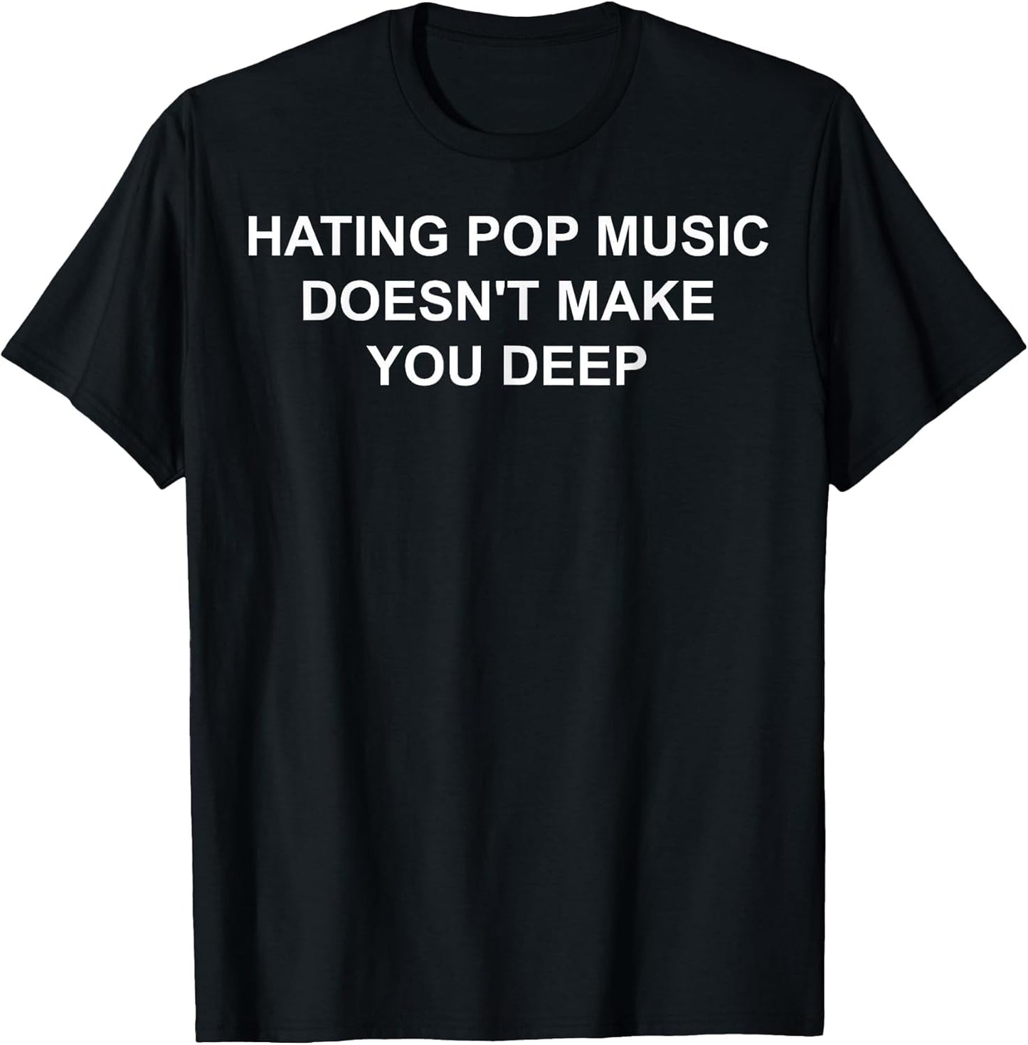 Hating Pop Music Doesn't Make You Deep