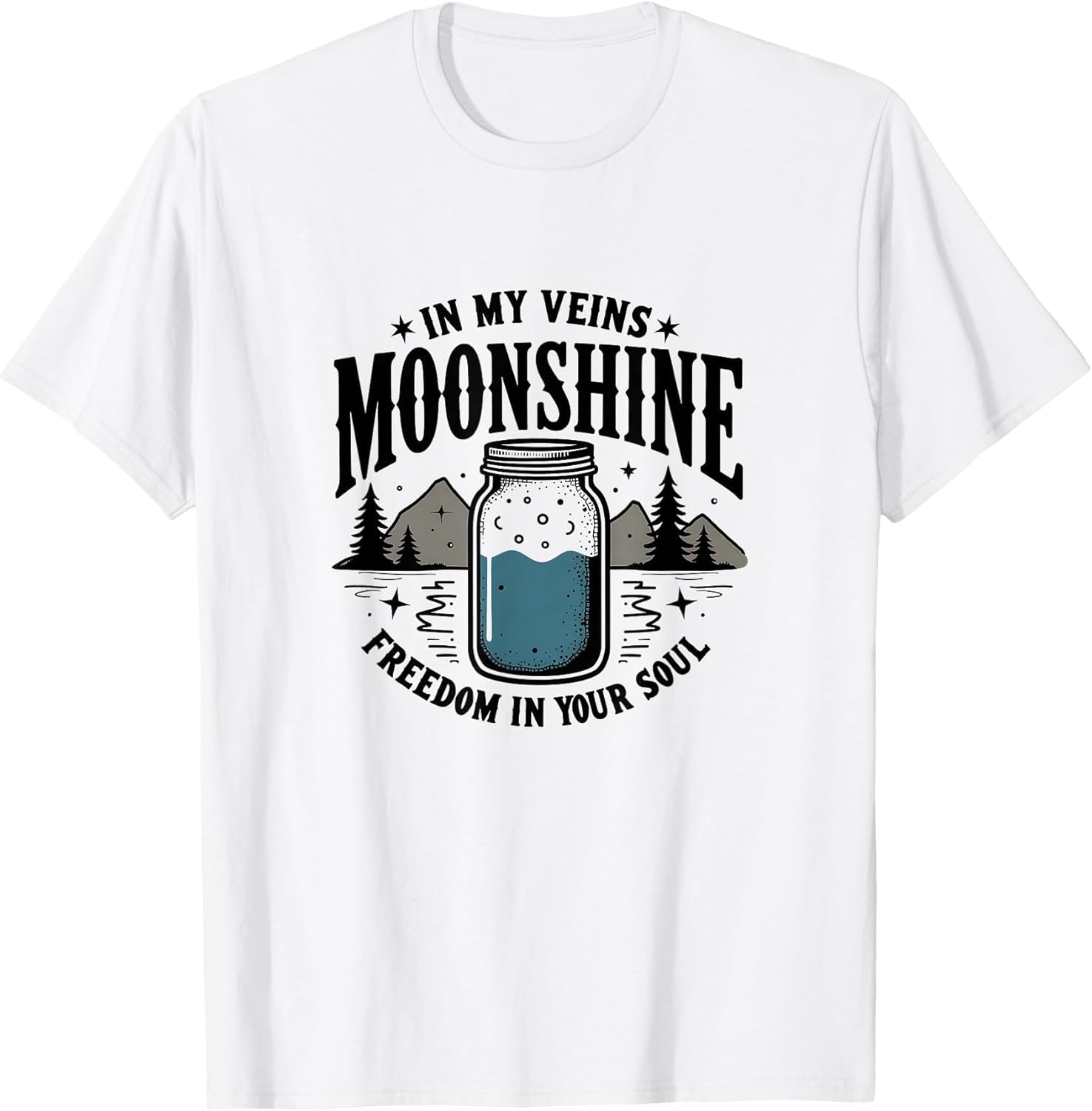Moonshine in My Veins, Freedom in My Soul Hillbilly Clothes