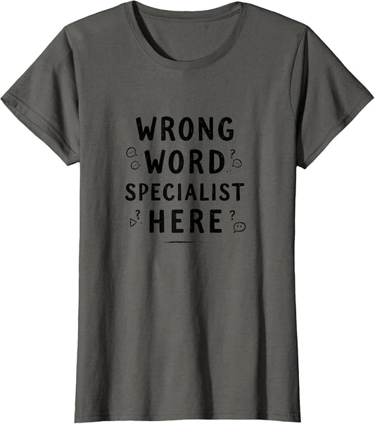 Wrong Word Specialist Here Funny Grammar Design