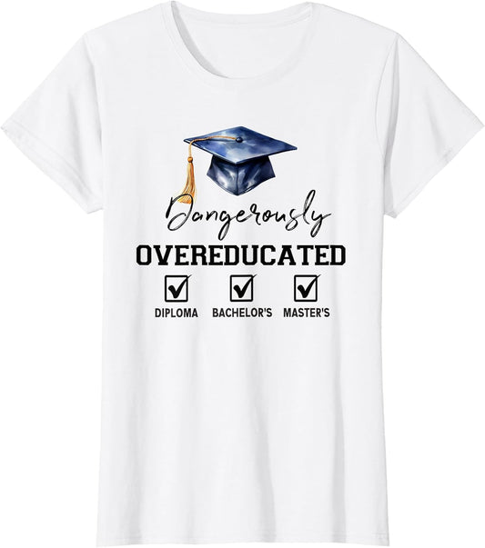 Dangerously Overeducated Master's Graduation