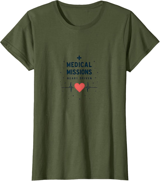 Medical Missions Heart Driven Nurse Design , Women, Olive Green, Small