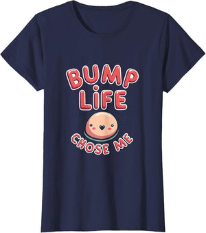 Bump Life Chose Me Maternity Design
