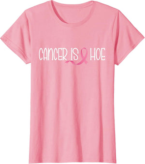 Cancer is a Hoe Breast Cancer Awareness Funny Supporters