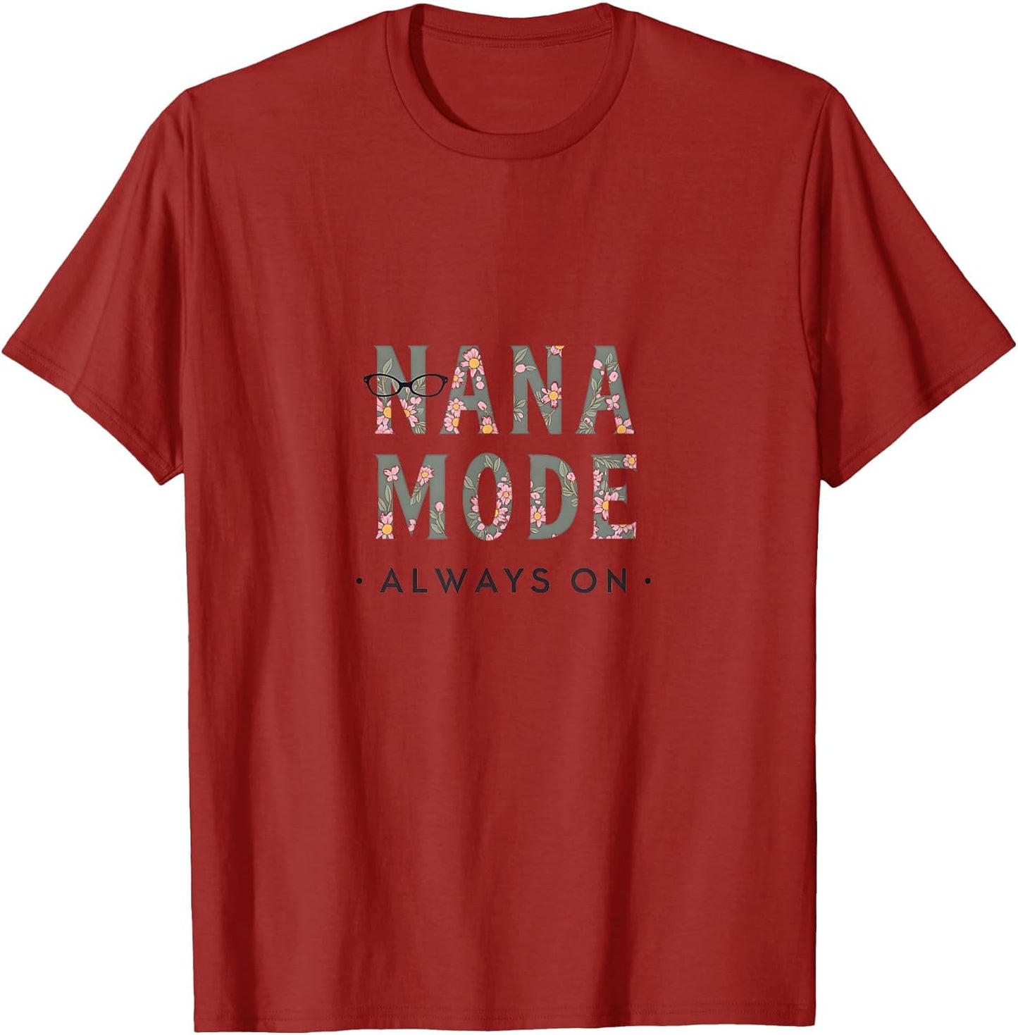Nana Mode Always On Grandmother Design