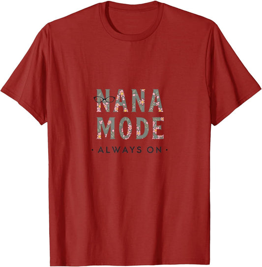 Nana Mode Always On Grandmother Design