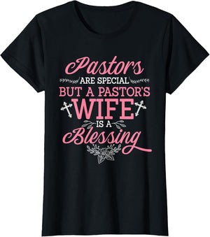 Pastors are Special But A Pastor's Wife is A Blessing Quotes