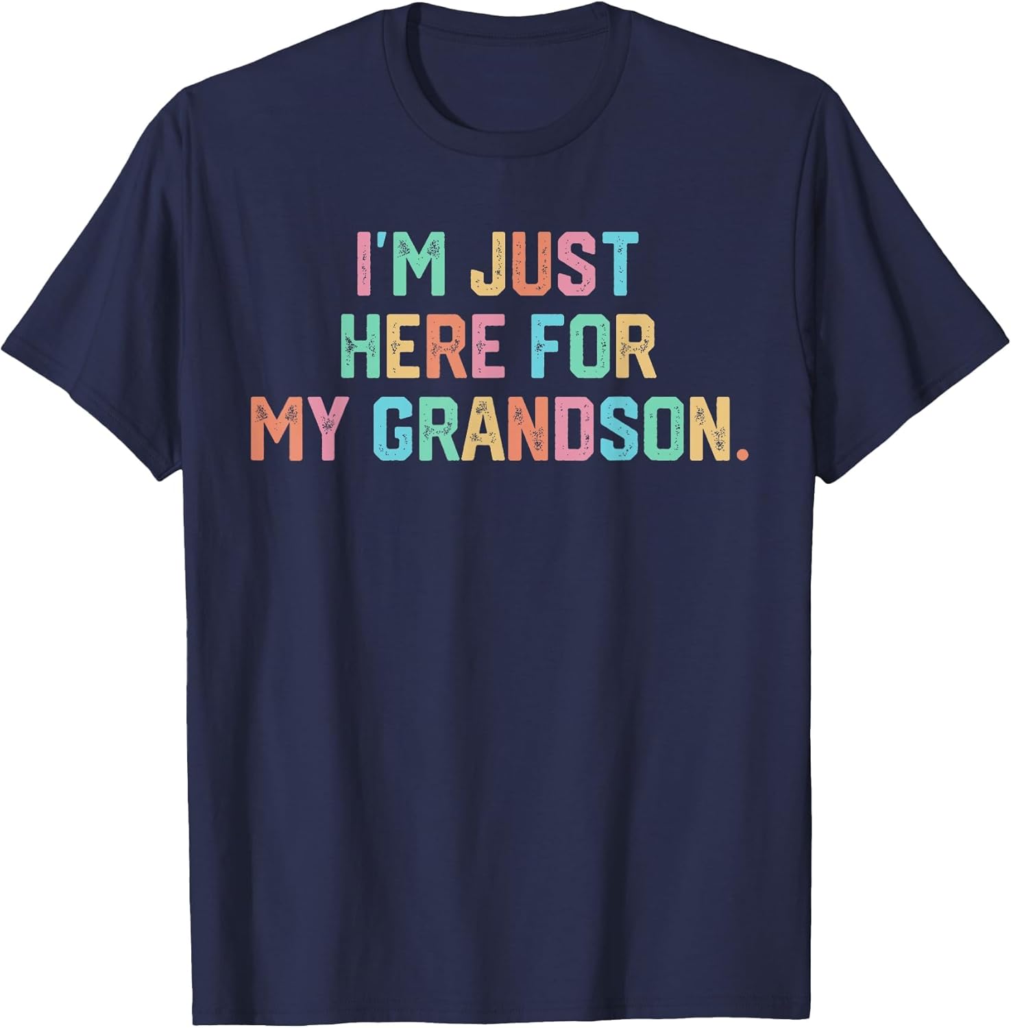 I'm Just Here for My Grandson Funny Grandparent Life