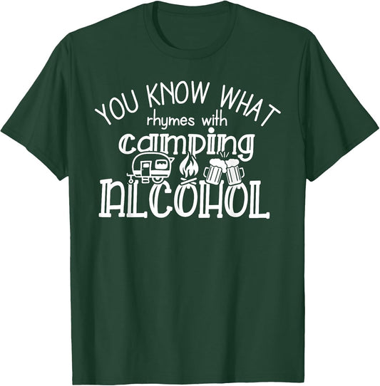 You Know What Rhymes with Camping Alcohol Summer Camp Funny
