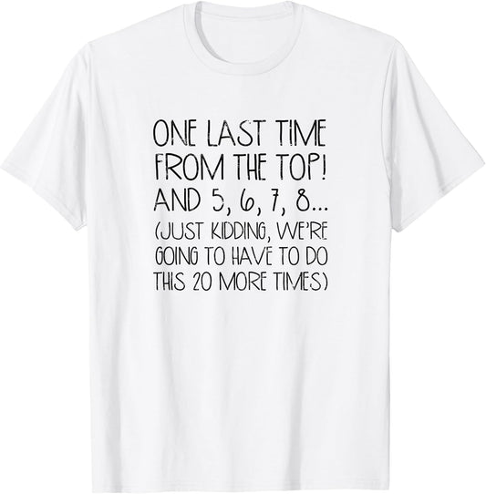 One Last time from The top! and 5, 6, 7, 8…. - Music