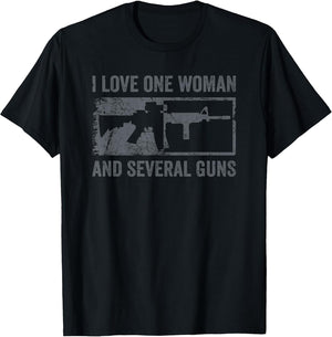 I Love One Woman and Several Guns - Funny AR15 Gun Joke
