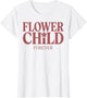 Flower Child Forever Boho Floral Women Design