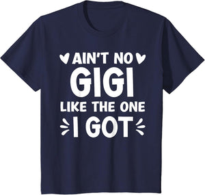 Ain't No Gigi Like This One I Got Boy Toddler Mothers Day