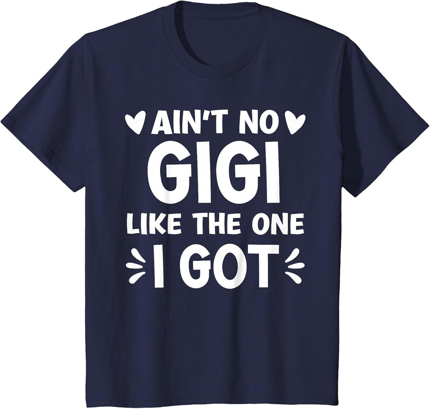 Ain't No Gigi Like This One I Got Boy Toddler Mothers Day