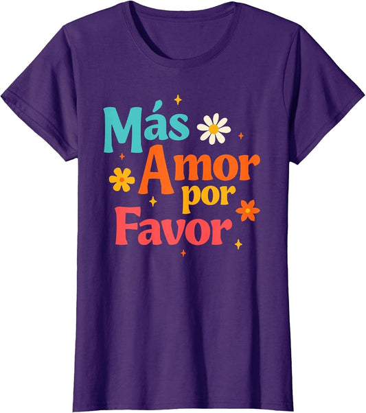 Spanish Motivational More Loves Please Mas Amor Por Favor