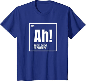 Ah The Element of Surprise Funny Chemistry Science Humor