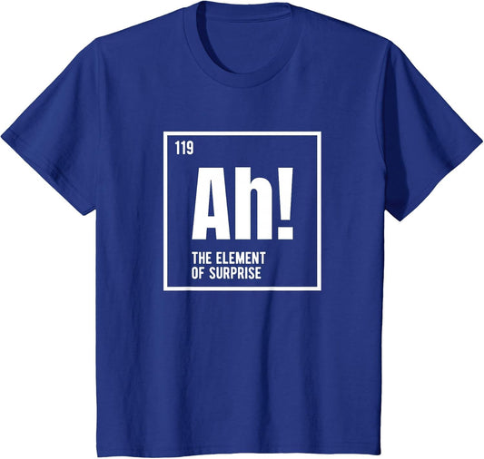 Ah The Element of Surprise Funny Chemistry Science Humor