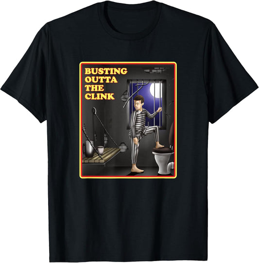Busting Outta The Clink Funny Sarcastic Shirt - Funny Meme