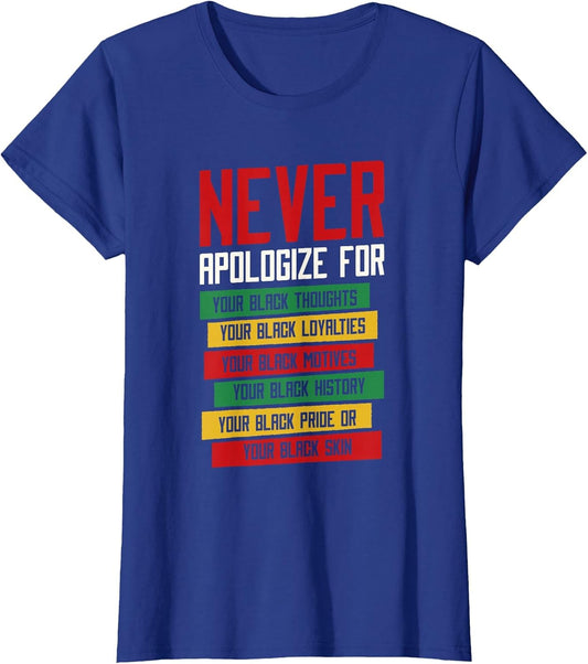 Never Apologize for Your Blackness, Black History Month