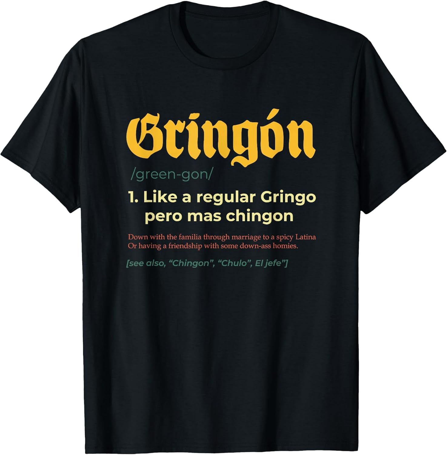 Gringon Like A Regular Vintage Funny Gringón Definition