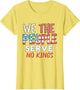 No Kings in America, Democracy, We The People