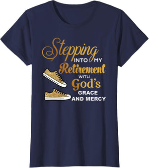 Stepping Into Retirement with God's Grace & Mercy Retired