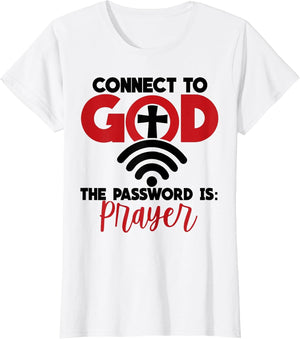 Connect to God The Password is Prayer