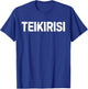 Funny Saying Take It Easy Teikirisi Spanish Mexican Joke Gag