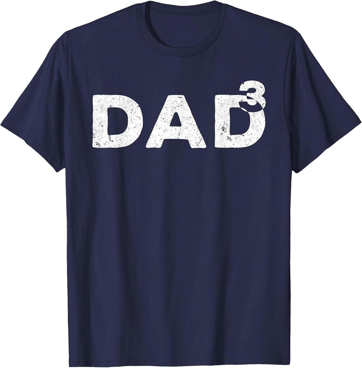 Dad Cubed Shirt Men Dad of Three Fathers Day
