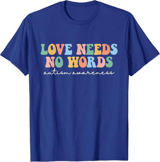 Love Needs No Words Autism Mom Special Education Teacher