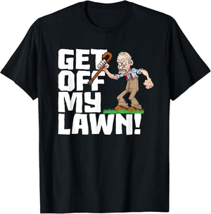 Get Off My Lawn a Funny Men's Quote and Grumpy Old Man