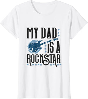 Fathers Day My Dad is a Rockstar