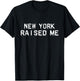 New York Raised Me