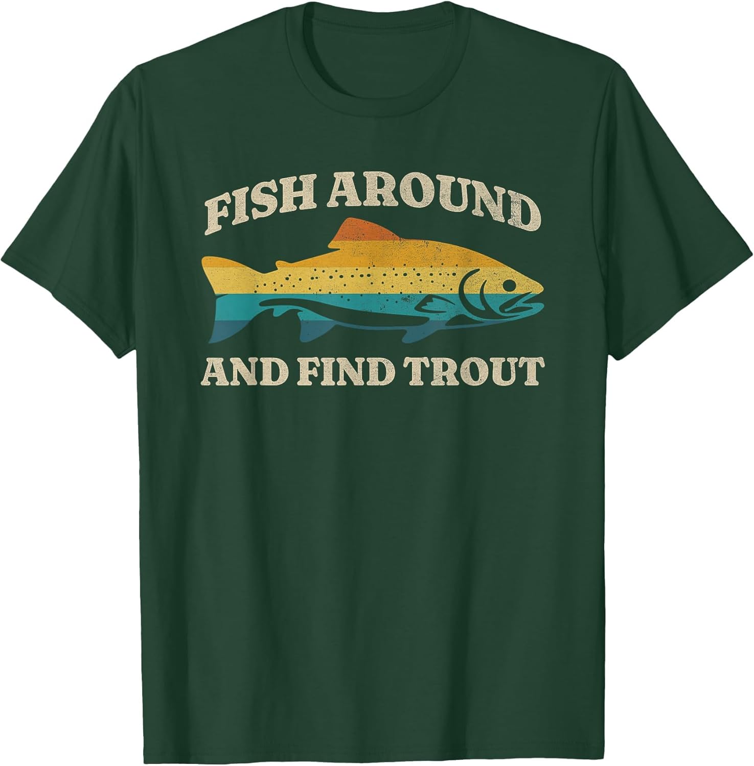 Fish Around and Find Trout Retro Fly Fishing