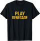 Play Renegade
