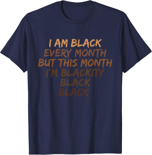 Blackity Black Every Month History BHM African American
