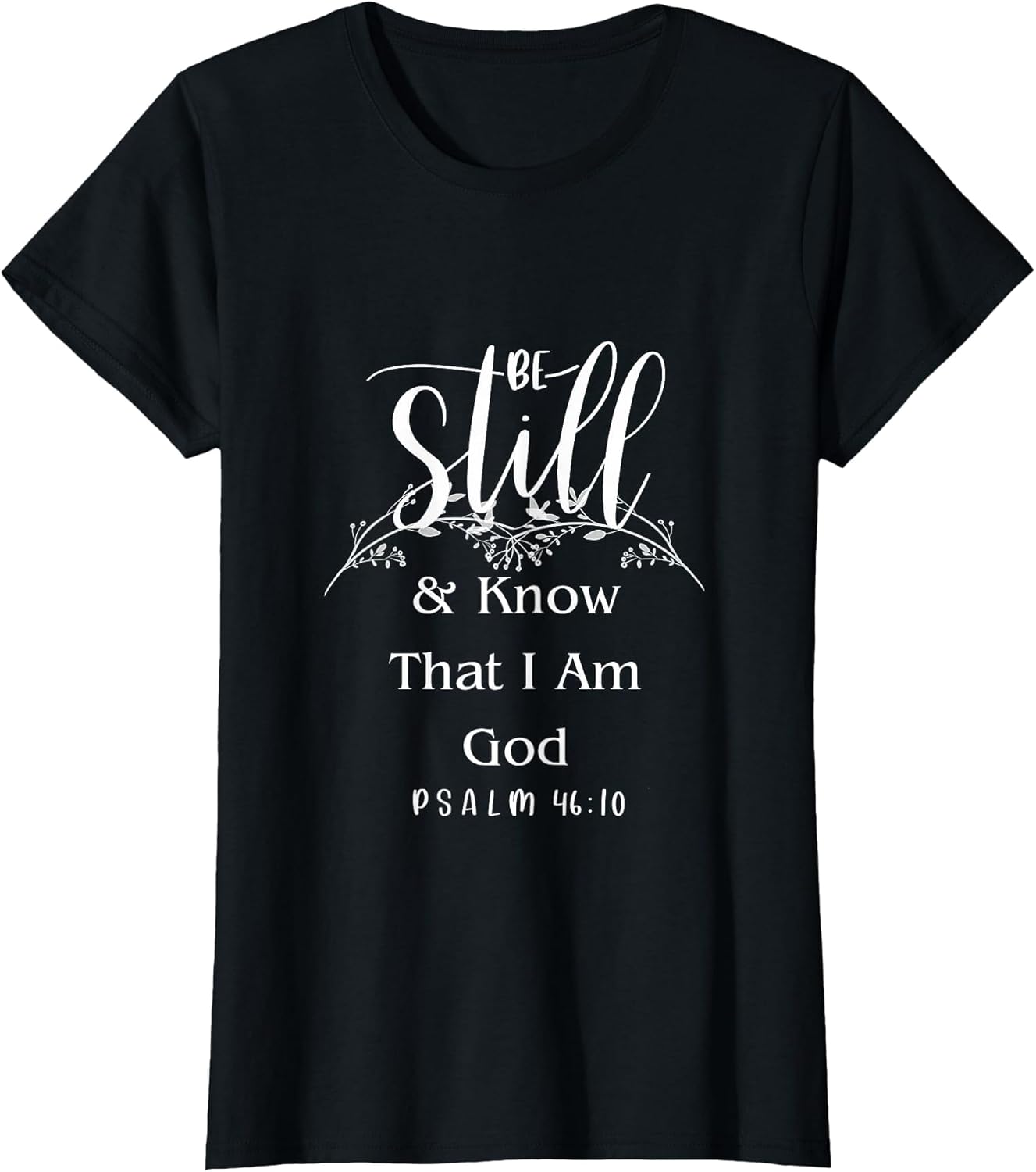 Be Still and Know That I Am God Present, Psalm 46:10 Gift