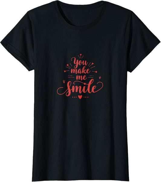 You Make Me Smile Love Typography Design
