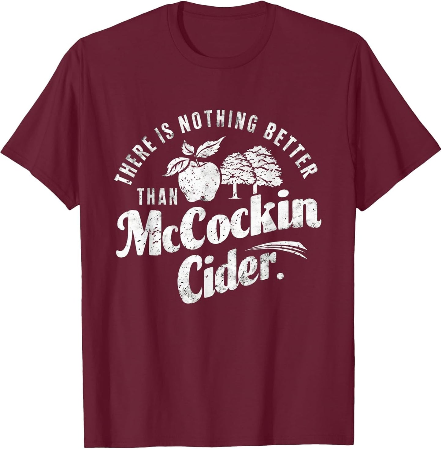 Funny Dirty Adult Humor Gag Saying Shirts Mccockin Cider