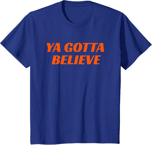 Ya Gotta Believe New York