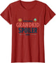Professional Grandkid Spoiler Here Grandma Design
