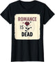 Romance Is Dead Funny Valentine's Day Design