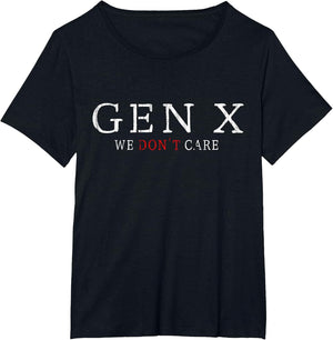 Gen X Funny Humor Generation We Don't Care