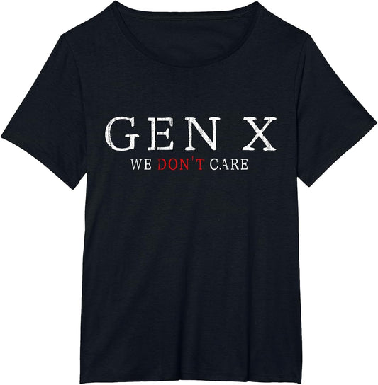 Gen X Funny Humor Generation We Don't Care