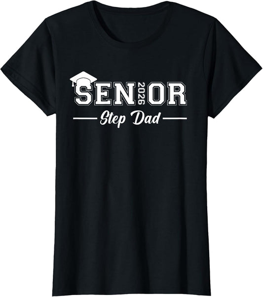Proud Step Dad of A 2026 Senior Papa Class of 2026 Step Dad