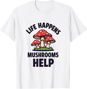 Life Happens Mushrooms Help Fungi Design