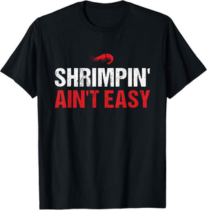 Shrimpin' Ain't Easy Funny Brazilian Jiu Jitsu BJJ Training